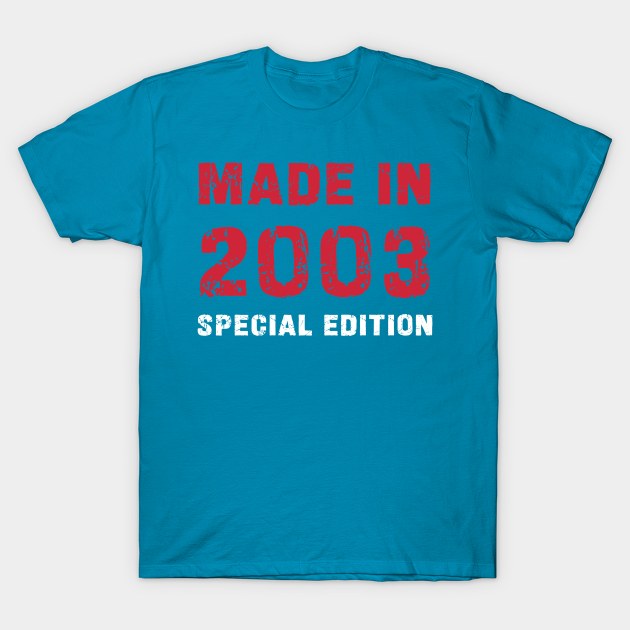 Made In 2003 - 20 Years of Happiness T-Shirt by PreeTee 